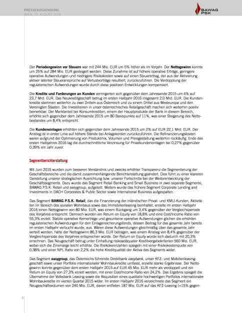 Bawag P.S.K. Halbjahresergebnis, Seite 3/10, komplettes Dokument unter http://boerse-social.com/static/uploads/file_1597_bawag_psk_halbjahresergebnis.pdf (10.08.2016) 