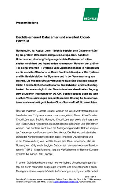 Bechtle erneuert Datacenter und erweitert Cloud-Portfolio, Seite 1/2, komplettes Dokument unter http://boerse-social.com/static/uploads/file_1601_bechtle_erneuert_datacenter_und_erweitert_cloud-portfolio.pdf (10.08.2016) 