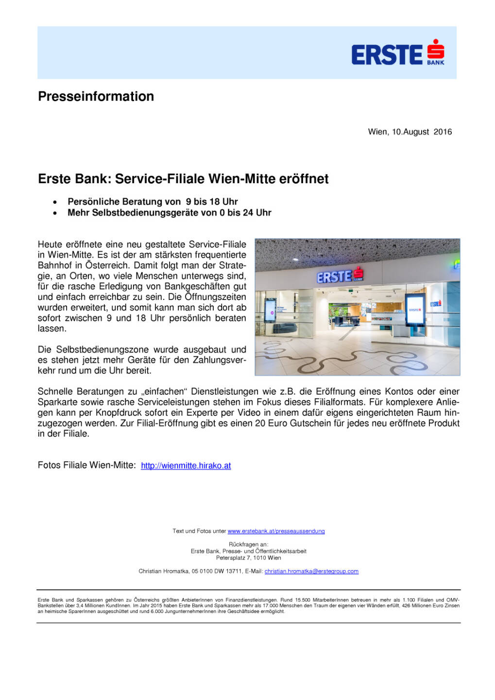 Erste Bank: Service-Filiale Wien-Mitte eröffnet, Seite 1/1, komplettes Dokument unter http://boerse-social.com/static/uploads/file_1602_erste_bank_service-filiale_wien-mitte_eroffnet.pdf