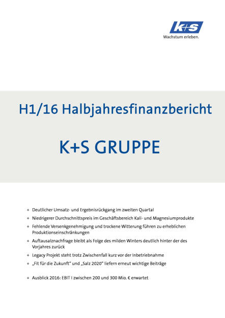 K+S Gruppe: Halbjahresfinanzbericht, Seite 1/34, komplettes Dokument unter http://boerse-social.com/static/uploads/file_1607_ks_gruppe_halbjahresfinanzbericht.pdf (11.08.2016) 