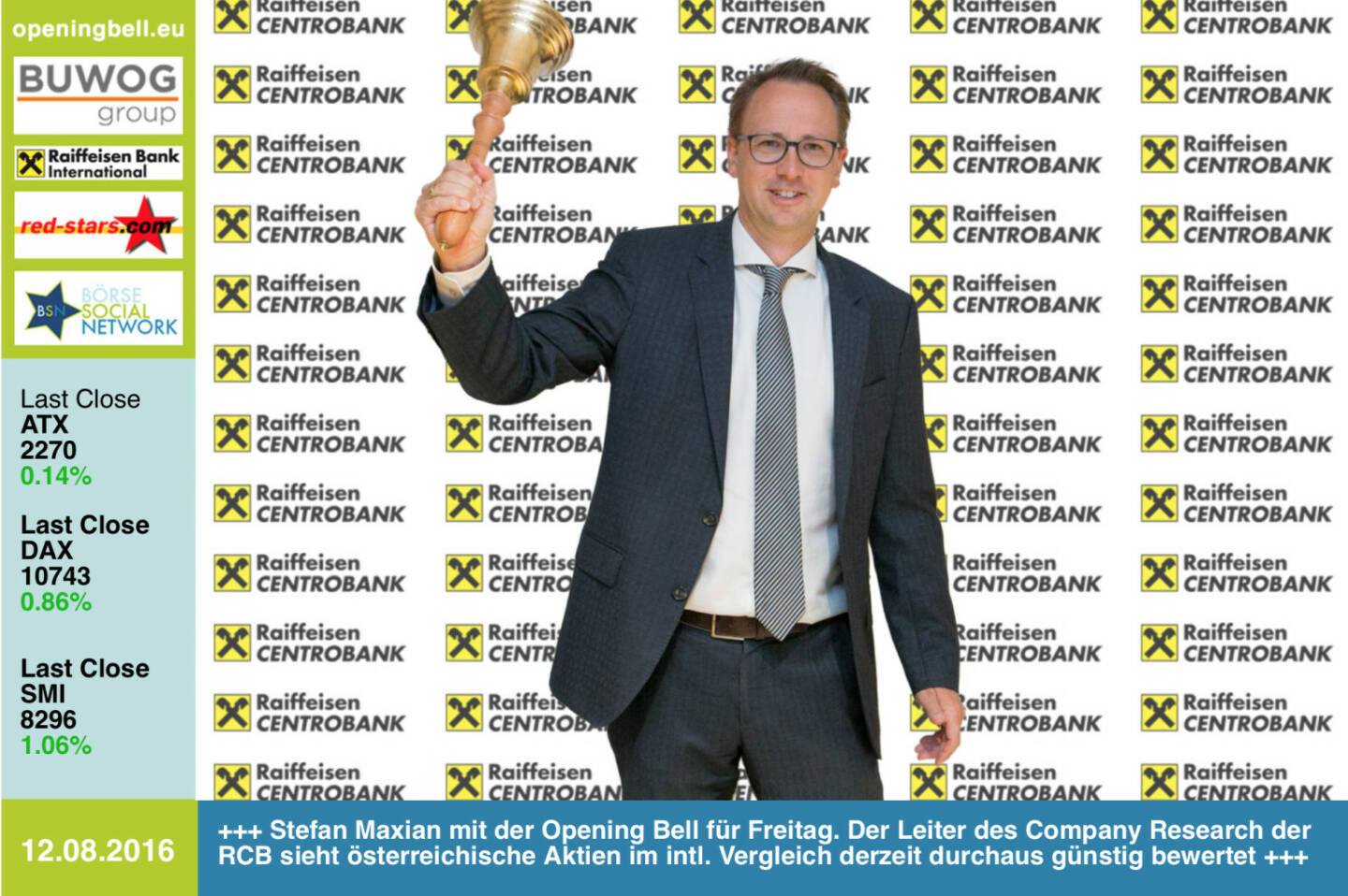 #openingbell am 12.8.: Stefan Maxian mit der Opening Bell für Freitag. Der Leiter des Company Research der RCB sieht österreichische Aktien im intl. Vergleich derzeit durchaus günstig bewertet http://www.rcb.at