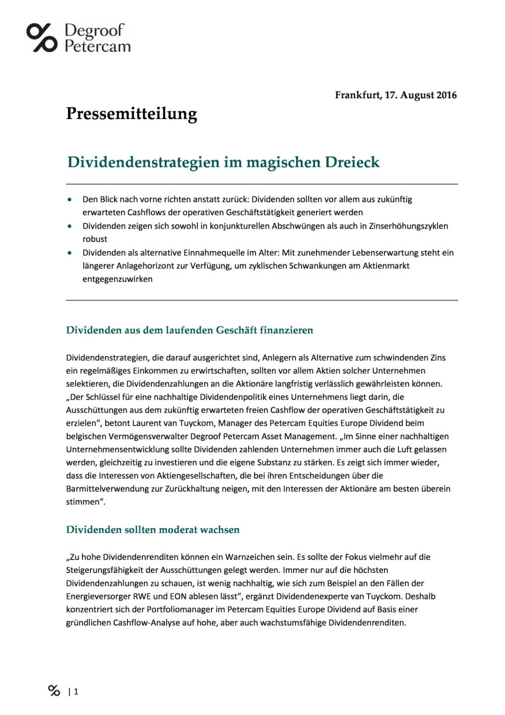 Degroof Petercam: Dividendenstrategien im magischen Dreieck, Seite 1/3, komplettes Dokument unter http://boerse-social.com/static/uploads/file_1632_degroof_petercam_dividendenstrategien_im_magischen_dreieck.pdf