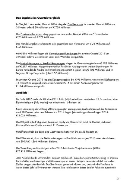RBI: Presseinformation 1. Halbjahr 2016, Seite 3/5, komplettes Dokument unter http://boerse-social.com/static/uploads/file_1633_rbi_presseinformation_1_halbjahr_2016.pdf (18.08.2016) 