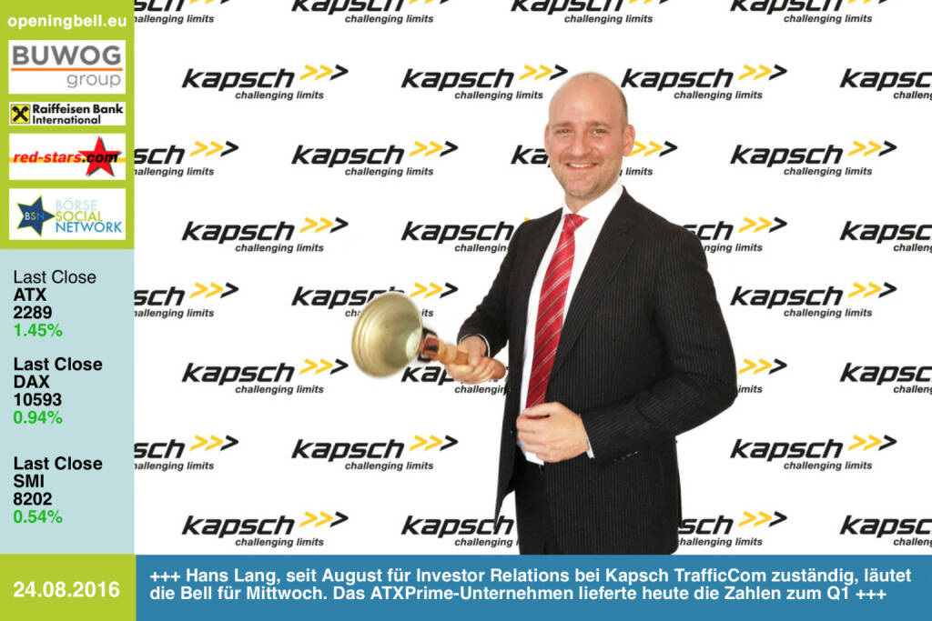 #openingbell am 24.8.: Hans Lang, seit Anfang August für Investor Relations bei Kapsch TrafficCom zuständig, läutet die Opening Bell für Mittwoch. Das ATXPrime-Unternehmen lieferte heute die Zahlen zum Q1 https://www.kapsch.net/ktc http://www.openingbell.eu  (24.08.2016) 