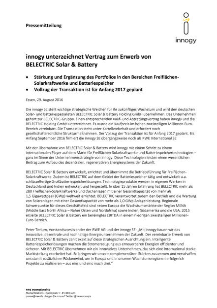 RWE: innogy unterzeichnet Vertrag zum Erwerb von Belectric Solar & Battery, Seite 1/2, komplettes Dokument unter http://boerse-social.com/static/uploads/file_1682_rwe_innogy_unterzeichnet_vertrag_zum_erwerb_von_belectric_solar_battery.pdf (29.08.2016) 