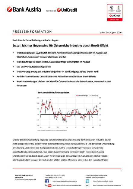 Bank Austria: Erster, leichter Gegenwind für Österreichs Industrie durch Brexit-Effekt, Seite 1/3, komplettes Dokument unter http://boerse-social.com/static/uploads/file_1686_bank_austria_erster_leichter_gegenwind_fur_osterreichs_industrie_durch_brexit-effekt.pdf (30.08.2016) 