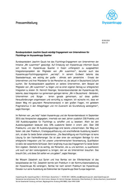 thyssenkrupp: Bundespräsident Joachim Gauck würdigt Engagement für Flüchtlinge im thyssenkrupp Quartier, Seite 1/2, komplettes Dokument unter http://boerse-social.com/static/uploads/file_1716_thyssenkrupp_bundesprasident_joachim_gauck_wurdigt_engagement_fur_fluchtlinge_im_thyssenkrupp_quartier.pdf (02.09.2016) 