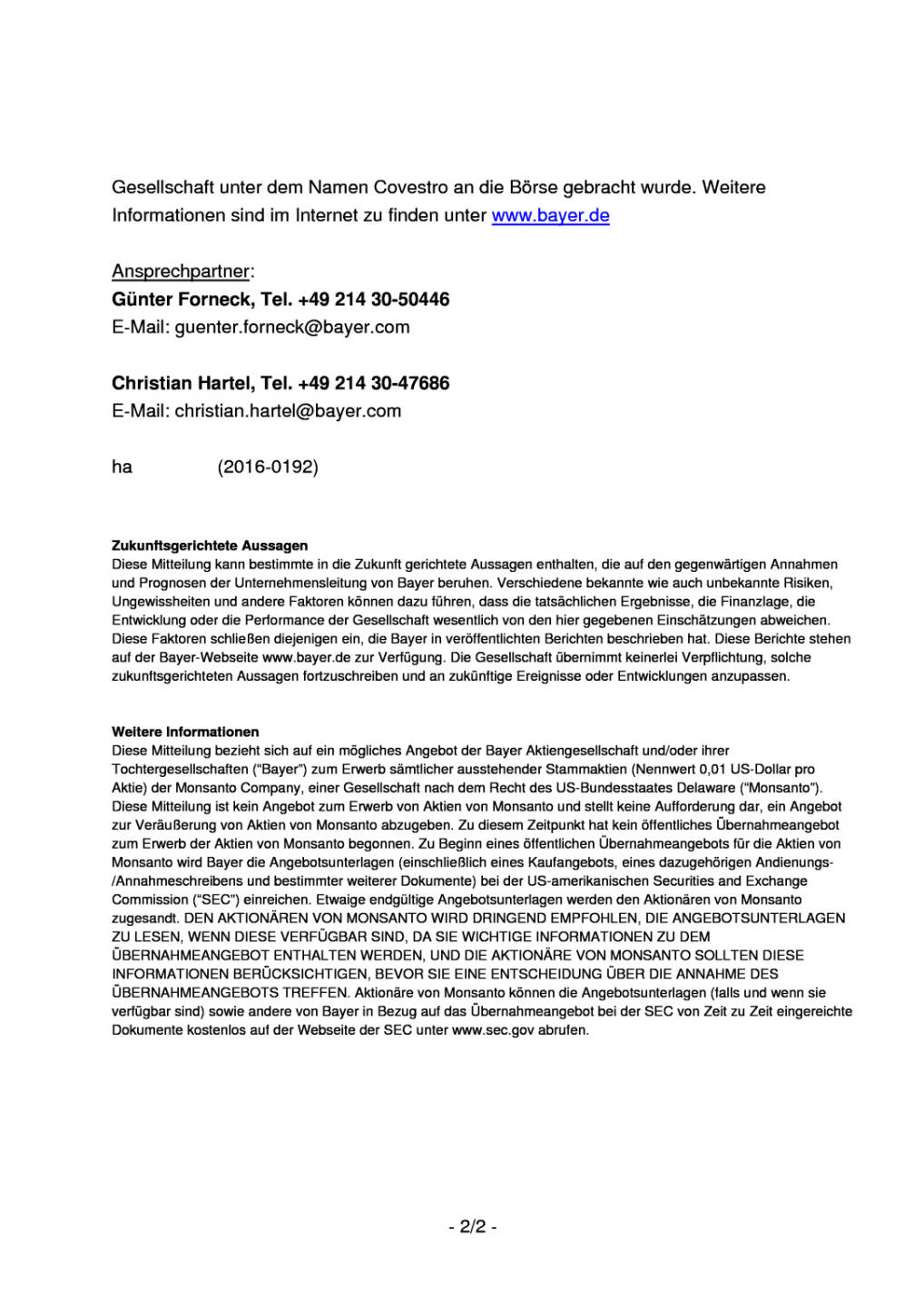 Bayer: Fortgeschrittene Verhandlungen über Monsanto-Akquisition, Seite 2/2, komplettes Dokument unter http://boerse-social.com/static/uploads/file_1731_bayer_fortgeschrittene_verhandlungen_uber_monsanto-akquisition.pdf
