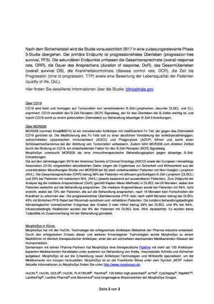 MorphoSys beginnt Phase 2/3-Studie mit CD19-Antikörper MOR208 plus Bendamustin, Seite 2/3, komplettes Dokument unter http://boerse-social.com/static/uploads/file_1733_morphosys_beginnt_phase_23-studie_mit_cd19-antikorper_mor208_plus_bendamustin.pdf (06.09.2016) 