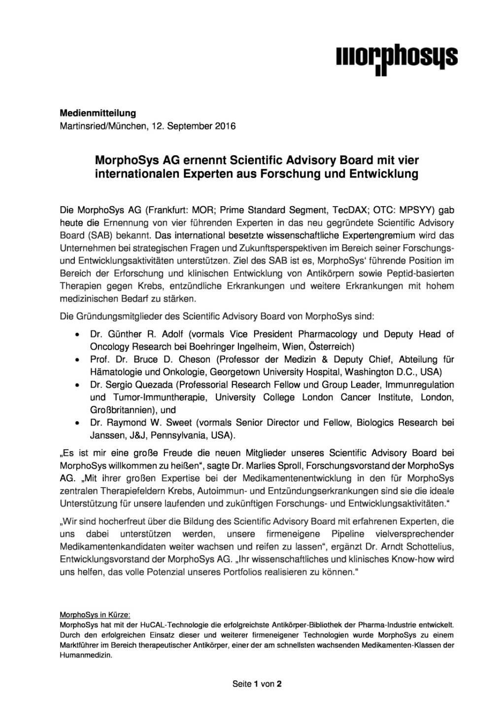 MorphoSys AG: Scientific Advisory Board, Seite 1/2, komplettes Dokument unter http://boerse-social.com/static/uploads/file_1760_morphosys_ag_scientific_advisory_board.pdf