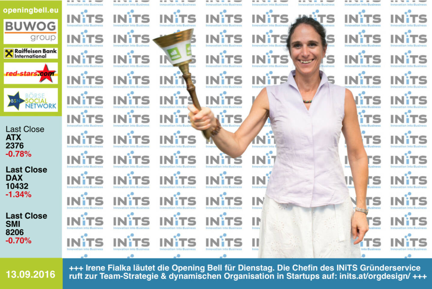 #openingbell am 13.9.: Irene Fialka läutet die Opening Bell für Dienstag. Die Chefin des INiTS Gründerservice ruft zur Team-Strategie und dynamischen Organisation in Startups auf: http://www.inits.at/orgdesign http://www.openingbell.eu