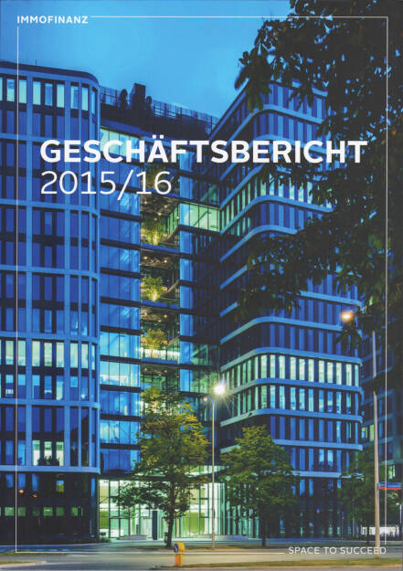 Immofianz Geschäftsbericht 2015/16 - http://boerse-social.com/companyreports/show/immofianz_geschaftsbericht_201516 (15.09.2016) 