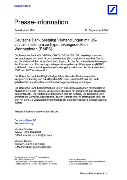 Deutsche Bank: Verhandlungen mit US-Justizministerium zu hypothekengedeckten Wertpapieren, Seite 1/2, komplettes Dokument unter http://boerse-social.com/static/uploads/file_1776_deutsche_bank_verhandlungen_mit_us-justizministerium_zu_hypothekengedeckten_wertpapieren.pdf (16.09.2016) 