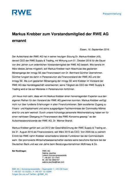 RWE AG: Markus Krebber zum Vorstandsmitglied ernannt, Seite 1/1, komplettes Dokument unter http://boerse-social.com/static/uploads/file_1784_rwe_ag_markus_krebber_zum_vorstandsmitglied_ernannt.pdf (16.09.2016) 