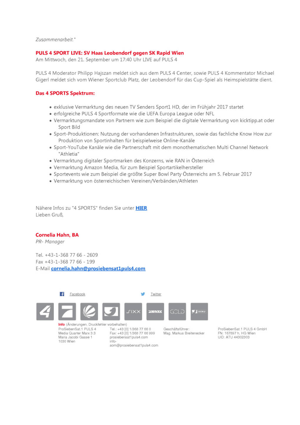 ProSiebenSat.1Puls4: Sportvermarkter 4 Sports wird Partner des ÖFB, Seite 2/2, komplettes Dokument unter http://boerse-social.com/static/uploads/file_1788_prosiebensat1puls4_sportvermarkter_4_sports_wird_partner_des_ofb.pdf