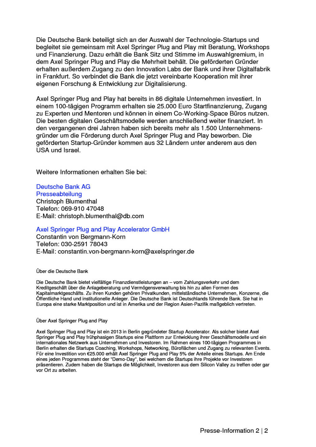 Deutsche Bank: Kooperation mit Axel Springer Plug and Play, Seite 2/2, komplettes Dokument unter http://boerse-social.com/static/uploads/file_1791_deutsche_bank_kooperation_mit_axel_springer_plug_and_play.pdf