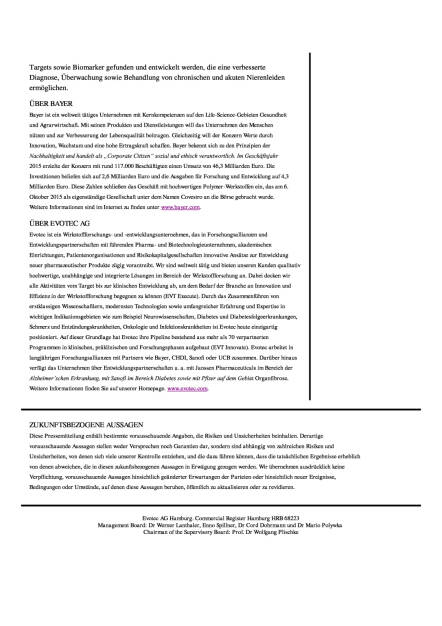 Evotec und Bayer: Entwicklung neuer Therapien im Kampf gegen Nieren-Erkrankungen, Seite 3/3, komplettes Dokument unter http://boerse-social.com/static/uploads/file_1806_evotec_und_bayer_entwicklung_neuer_therapien_im_kampf_gegen_nieren-erkrankungen.pdf (21.09.2016) 