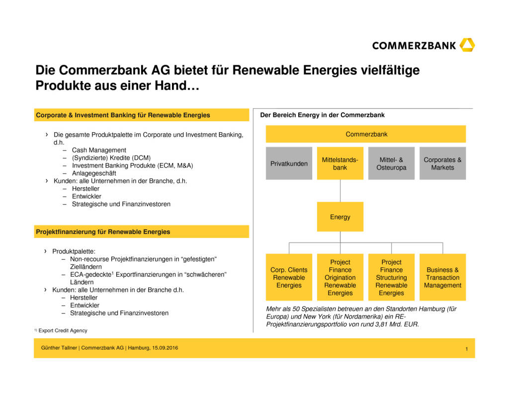 Commerzbank: WindEnergy Hamburg 2016, Seite 2/8, komplettes Dokument unter http://boerse-social.com/static/uploads/file_1809_commerzbank_windenergy_hamburg_2016.pdf (21.09.2016) 