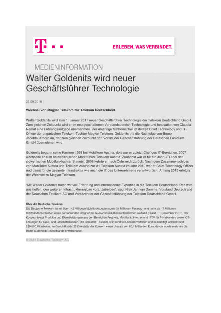 Deutsche Telekom: Walter Goldenits wird neuer Geschäftsführer Technologie, Seite 1/1, komplettes Dokument unter http://boerse-social.com/static/uploads/file_1827_deutsche_telekom_walter_goldenits_wird_neuer_geschaftsfuhrer_technologie.pdf (23.09.2016) 