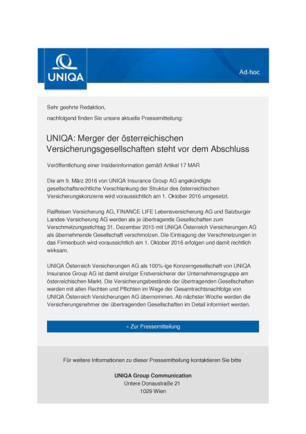 Uniqa: Merger der österreichischen Versicherungsgesellschaften vor Abschluss, Seite 1/2, komplettes Dokument unter http://boerse-social.com/static/uploads/file_1857_uniqa_merger_der_osterreichischen_versicherungsgesellschaften_vor_abschluss.pdf (30.09.2016) 