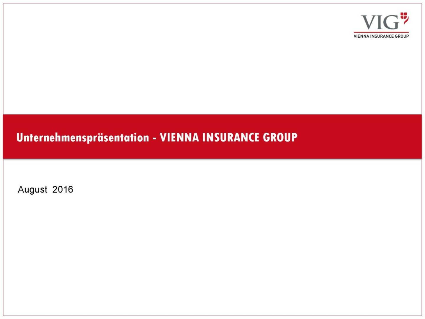 Unternehmenspräsentation Vienna Insurance Group