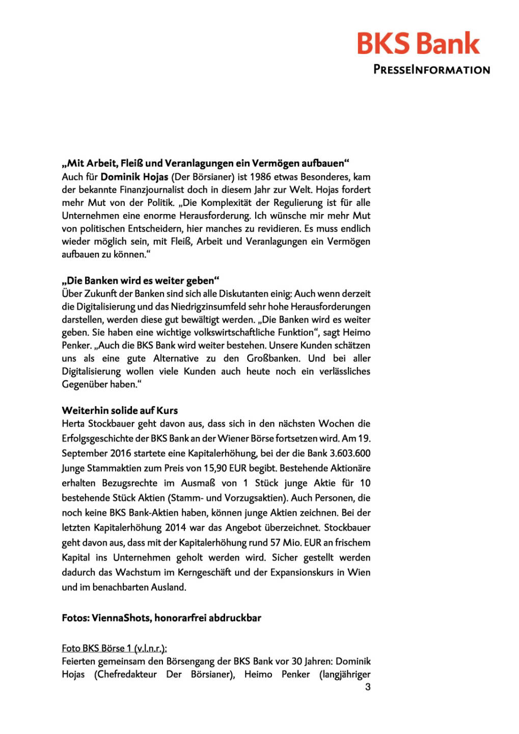 BKS Bank feiert 30jähriges Börsejubiläum, Seite 3/4, komplettes Dokument unter http://boerse-social.com/static/uploads/file_1879_bks_bank_feiert_30jahriges_borsejubilaum.pdf