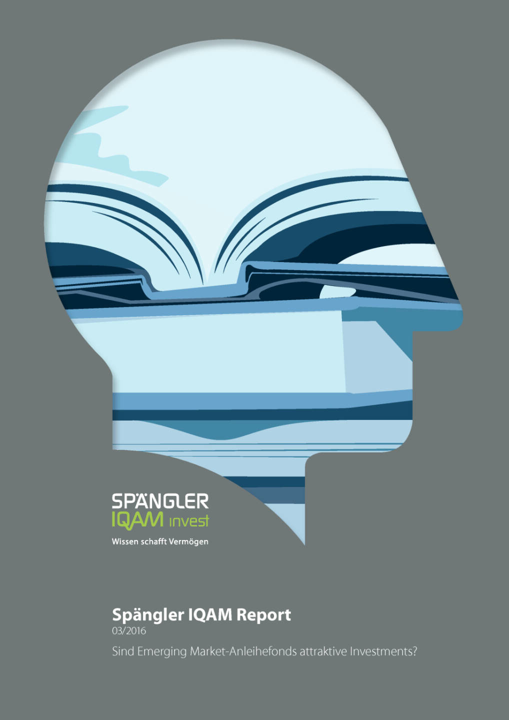Sp&auml;ngler IQAM Invest: Report 03/2016, Seite 1/16, komplettes Dokument unter http://boerse-social.com/static/uploads/file_1913_spangler_iqam_invest_report_032016.pdf