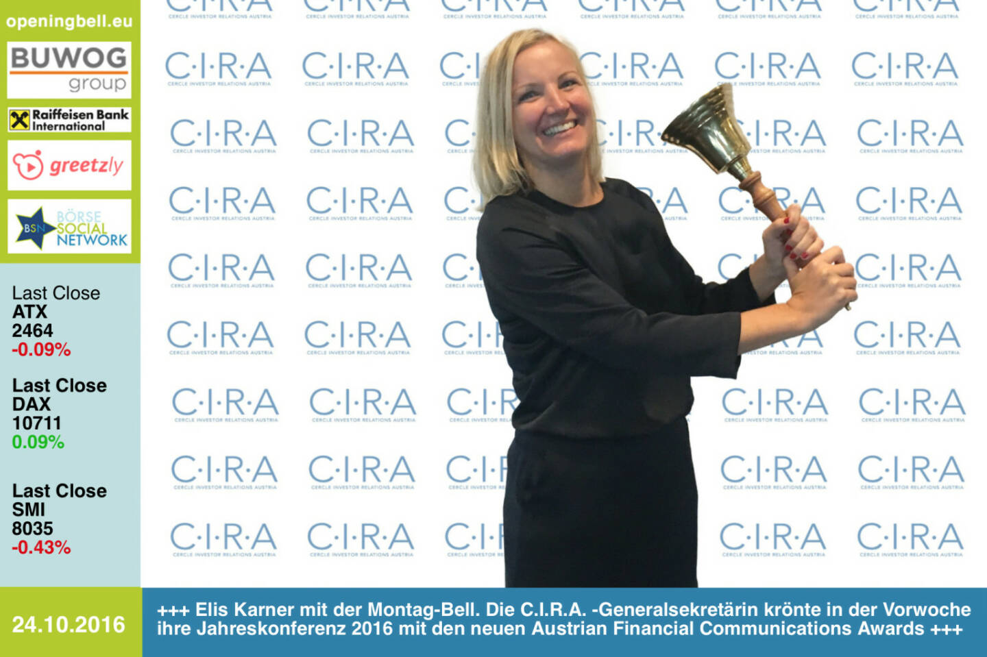 #openingbell am 24.10.: Elis Karner mit der Montag-Bell. Die C.I.R.A. -Generalsekretärin krönte in der Vorwoche ihre Jahreskonferenz 2016 mit den neuen Austrian Financial Communications Awards http://www.photaq.com/page/index/2805 http://www.cira.at http://www.openingbell.eu