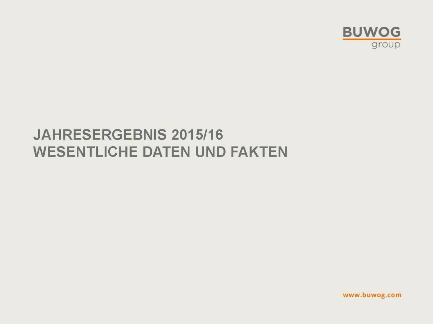 Buwog Group - Jahresergebnis 2015/16