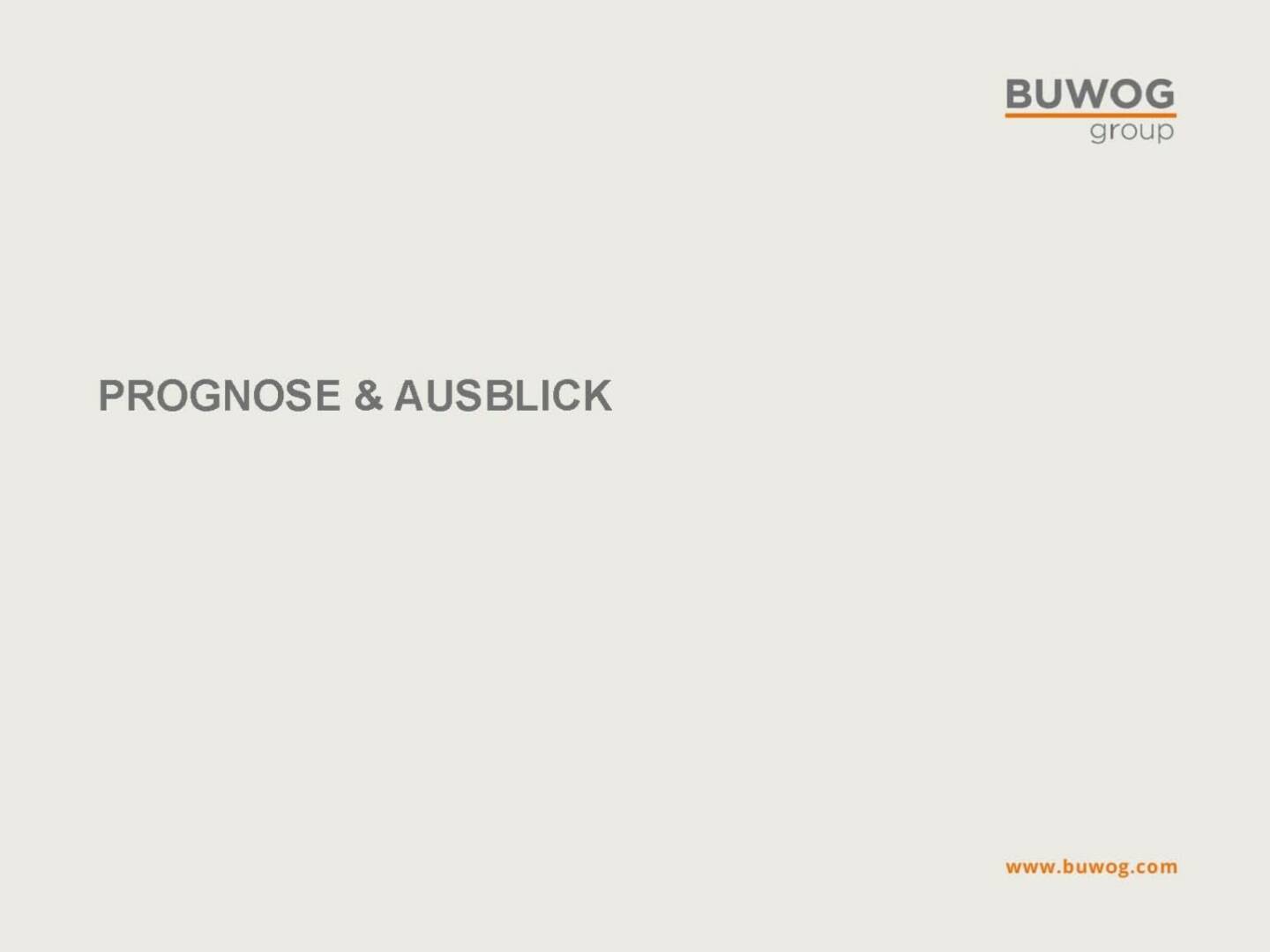 Buwog Group - Prognose & Ausblick