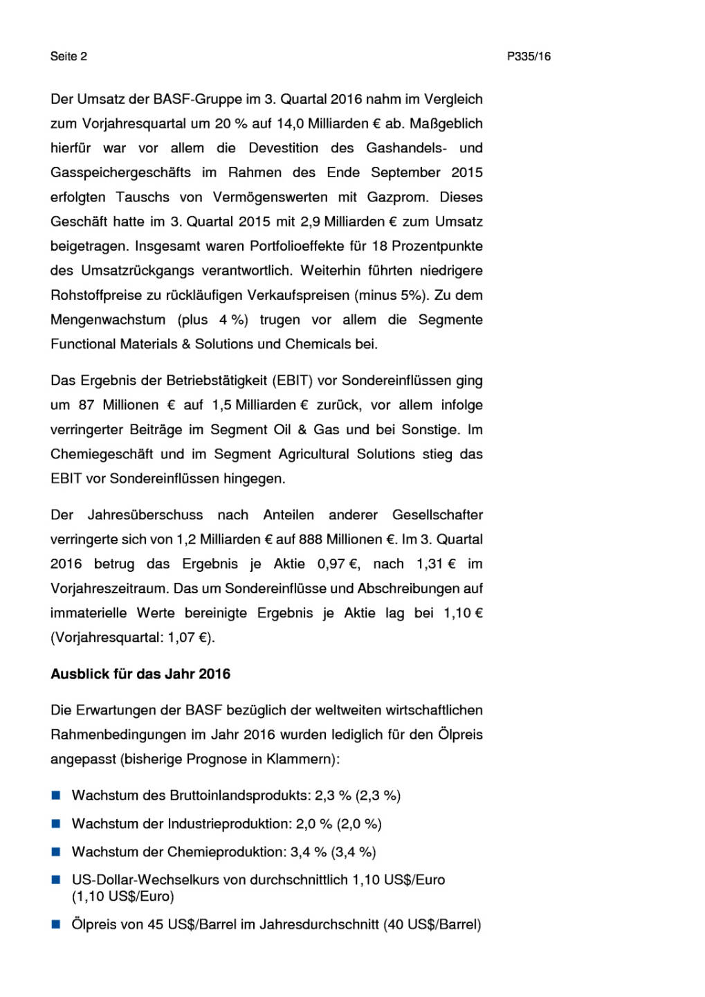 BASF: 3. Quartal 2016 - Ergebnis- und Mengensteigerung im Chemiegeschäft, Seite 2/6, komplettes Dokument unter http://boerse-social.com/static/uploads/file_1939_basf_3_quartal_2016_-_ergebnis-_und_mengensteigerung_im_chemiegeschaft.pdf