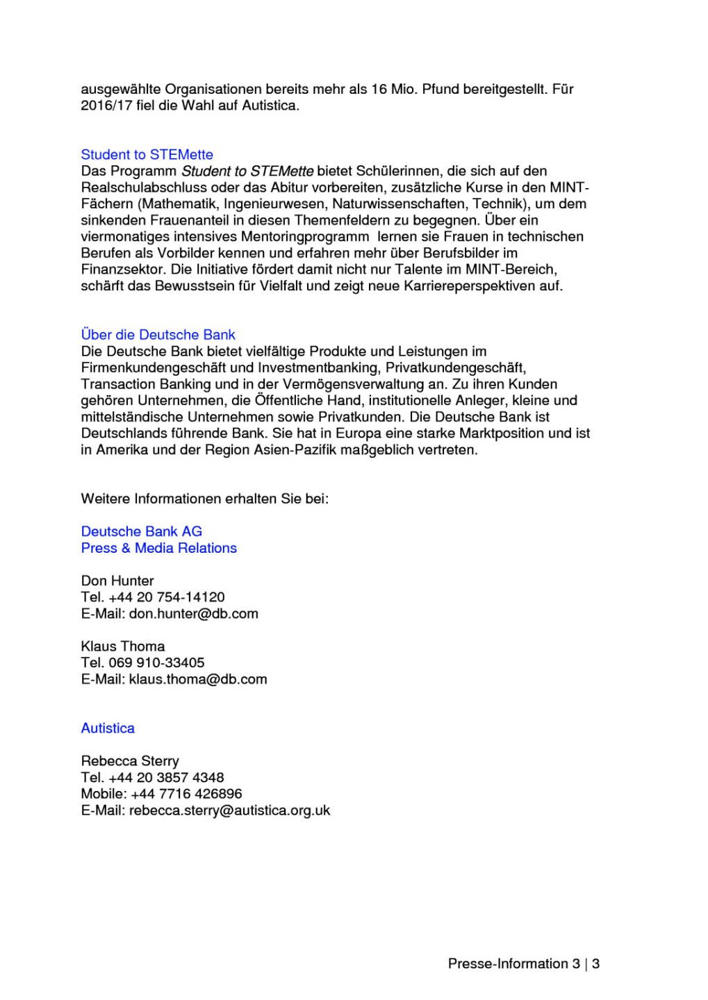 Deutsche Bank mit 24-Stunden-Hackathon-App für Menschen mit Autismus, Seite 3/3, komplettes Dokument unter http://boerse-social.com/static/uploads/file_1978_deutsche_bank_mit_24-stunden-hackathon-app_fur_menschen_mit_autismus.pdf