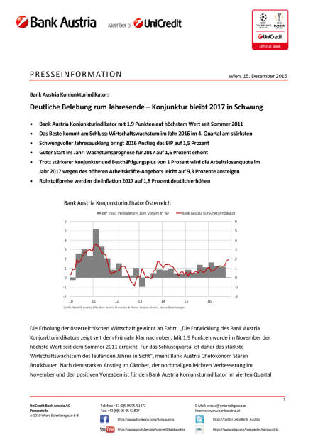 Bank Austria Konjunkturindikator: Deutliche Belebung zum Jahresende – Konjunktur bleibt 2017 in Schwung, Seite 1/5, komplettes Dokument unter http://boerse-social.com/static/uploads/file_2021_bank_austria_konjunkturindikator.pdf (15.12.2016) 