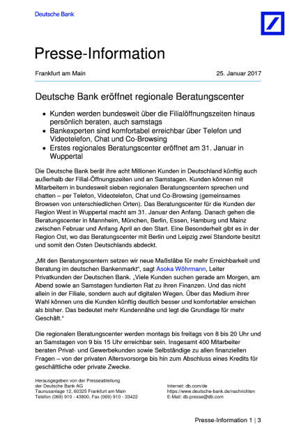 Deutsche Bank eröffnet regionale Beratungscenter, Seite 1/3, komplettes Dokument unter http://boerse-social.com/static/uploads/file_2074_deutsche_bank_eroffnet_regionale_beratungscenter.pdf (25.01.2017) 