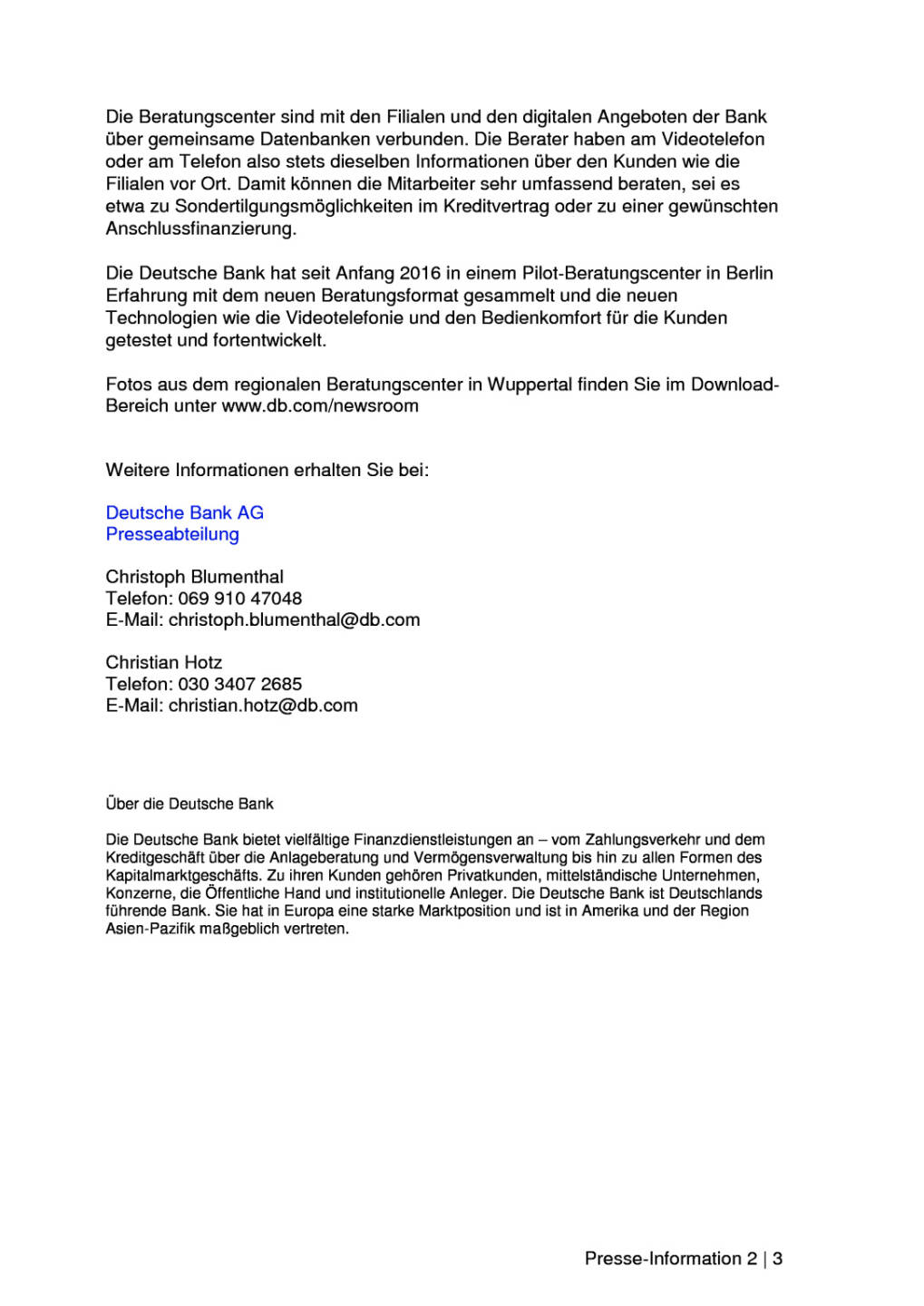 Deutsche Bank eröffnet regionale Beratungscenter, Seite 2/3, komplettes Dokument unter http://boerse-social.com/static/uploads/file_2074_deutsche_bank_eroffnet_regionale_beratungscenter.pdf