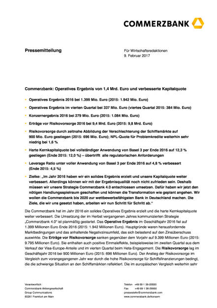 Commerzbank: Operatives Ergebnis von 1,4 Mrd. Euro und verbesserte Kapitalquote , Seite 1/8, komplettes Dokument unter http://boerse-social.com/static/uploads/file_2102_commerzbank_operatives_ergebnis_von_14_mrd_euro_und_verbesserte_kapitalquote.pdf (09.02.2017) 