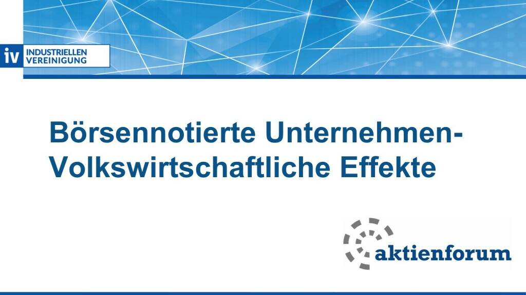 Börsennotierte Unternehmen - Volkswirtschaftliche Effekte (16.02.2017) 