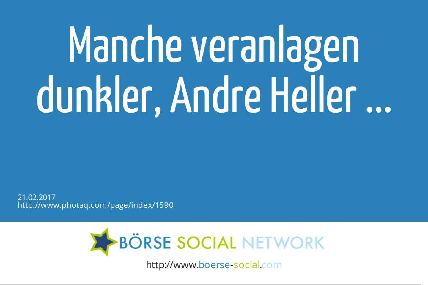 Manche veranlagen dunkler, Andre Heller @drastil