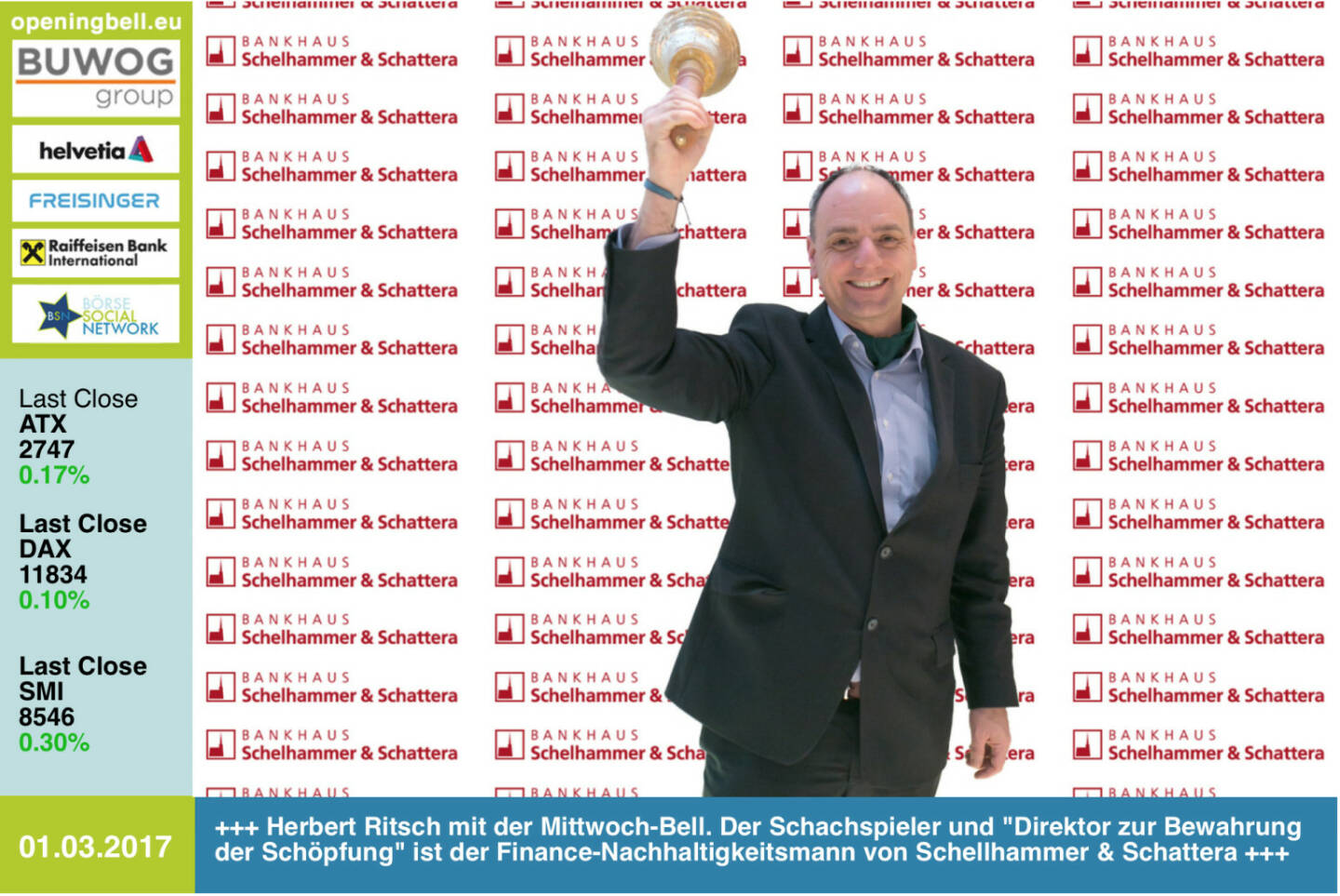 #openingbell am 1.3.: Herbert Ritsch mit der Opening Bell für Mittwoch. Der Schachspieler und Direktor zur Bewahrung der Schöpfung ist der Finance-Nachhaltigkeitsmann von Schellhammer & Schattera http://www.schellhammer.at https://www.facebook.com/groups/GeldanlageNetwork/