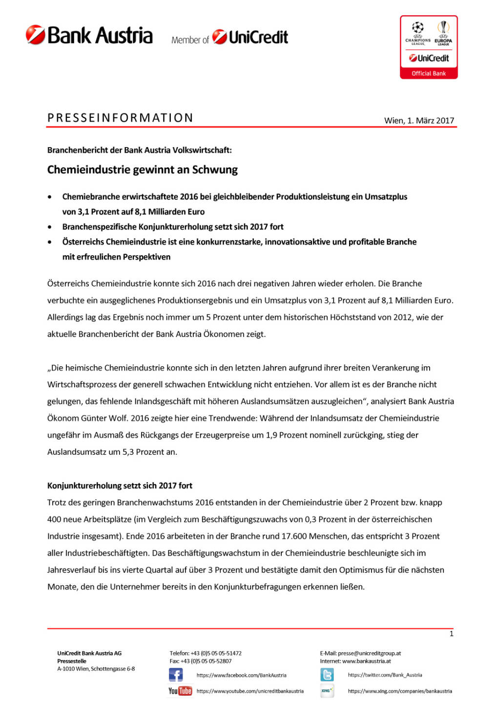 Branchenbericht der Bank Austria Volkswirtschaft: Chemieindustrie gewinnt an Schwung, Seite 1/3, komplettes Dokument unter http://boerse-social.com/static/uploads/file_2135_branchenbericht_der_bank_austria_volkswirtschaft_chemieindustrie_gewinnt_an_schwung.pdf