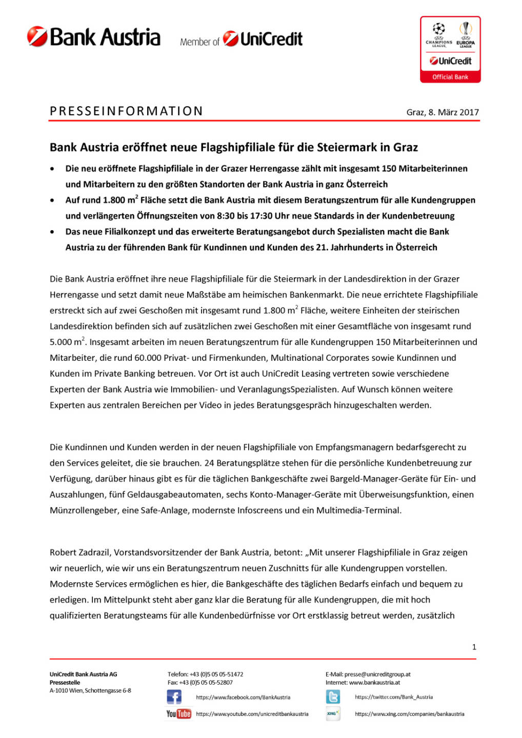Bank Austria er&ouml;ffnet neue Flagshipfiliale f&uuml;r die Steiermark in Graz, Seite 1/3, komplettes Dokument unter http://boerse-social.com/static/uploads/file_2147_bank_austria_eroffnet_neue_flagshipfiliale_fur_die_steiermark_in_graz.pdf