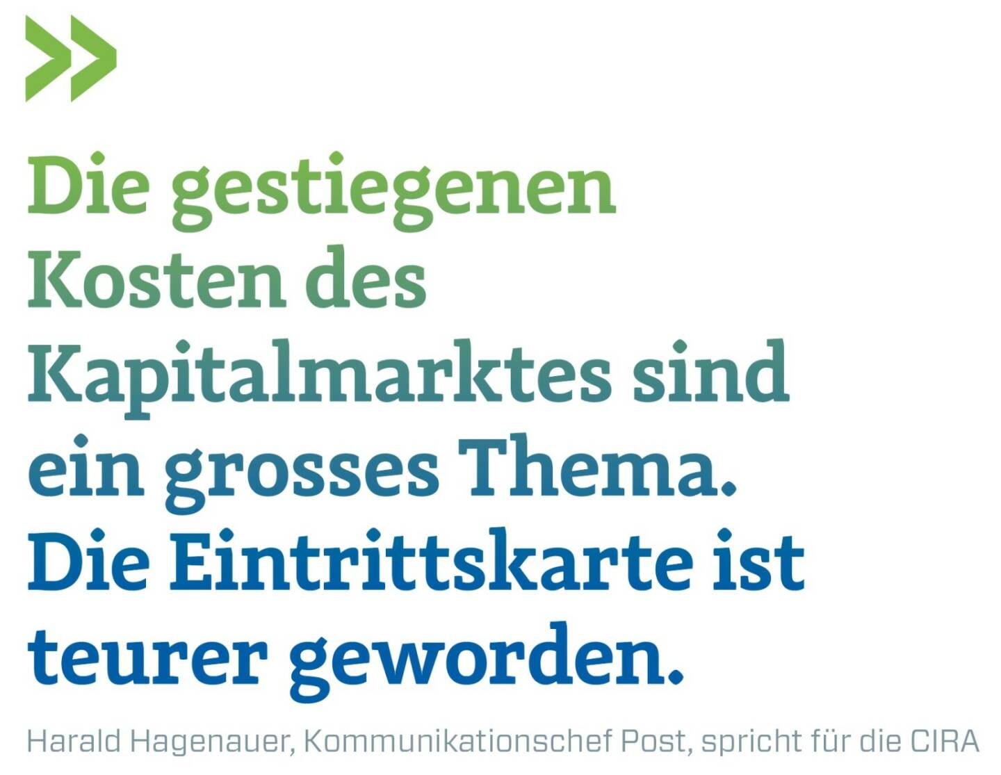 Die gestiegenen Kosten des Kapitalmarktes sind ein grosses Thema. Die Eintrittskarte ist teurer geworden.
Harald Hagenauer, Kommunikationschef Post, spricht für die CIRA