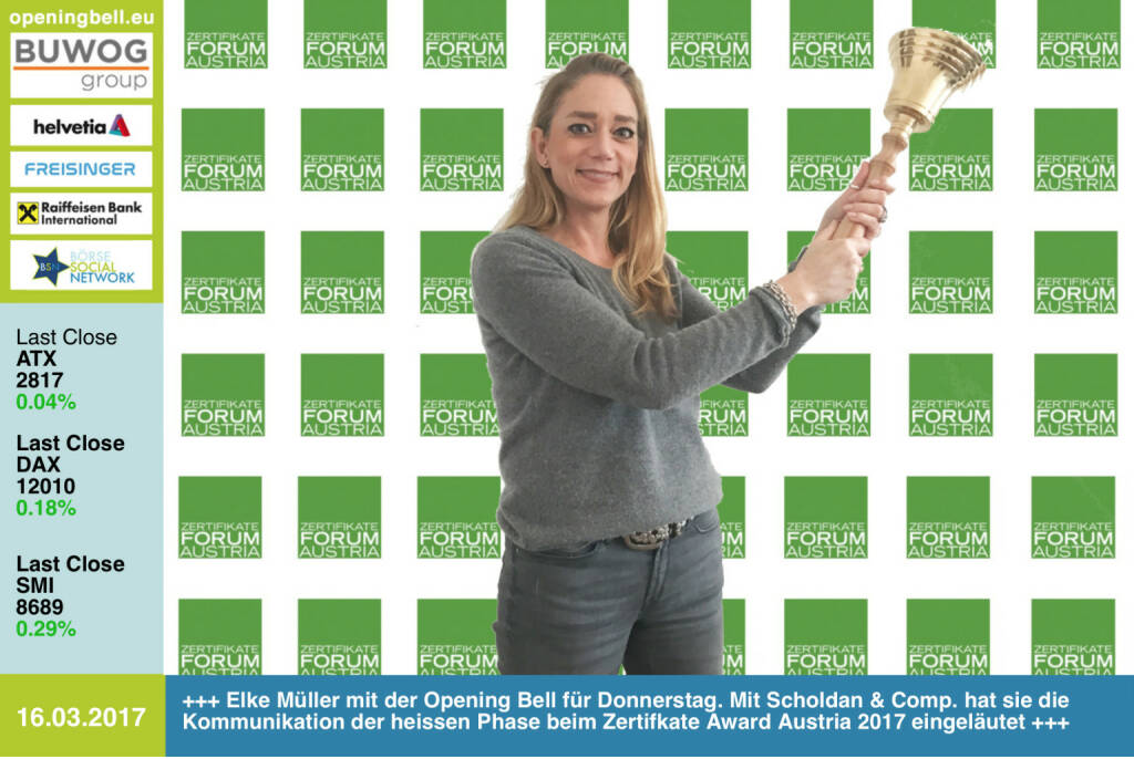 #openingbell am 16.3.: Elke Müller mit der Opening Bell für Donnerstag. Mit Scholdan & Comp. hat sie die Kommunikation der heissen Phase beim Zertifkate Award Austria 2017 eingeläutet http://www.zertifikateaward.at http://dieschnellenfressendielangsamen.at https://www.facebook.com/groups/GeldanlageNetwork/ (16.03.2017) 