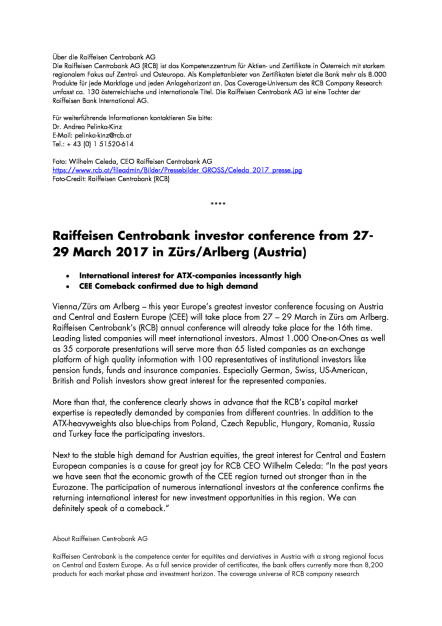Raiffeisen Centrobank Investorenkonferenz vom 27.-29. März 2017 in Zürs am Arlberg, Seite 2/3, komplettes Dokument unter http://boerse-social.com/static/uploads/file_2168_raiffeisen_centrobank_investorenkonferenz_vom_27-29_marz_2017_in_zurs_am_arlberg.pdf (20.03.2017) 