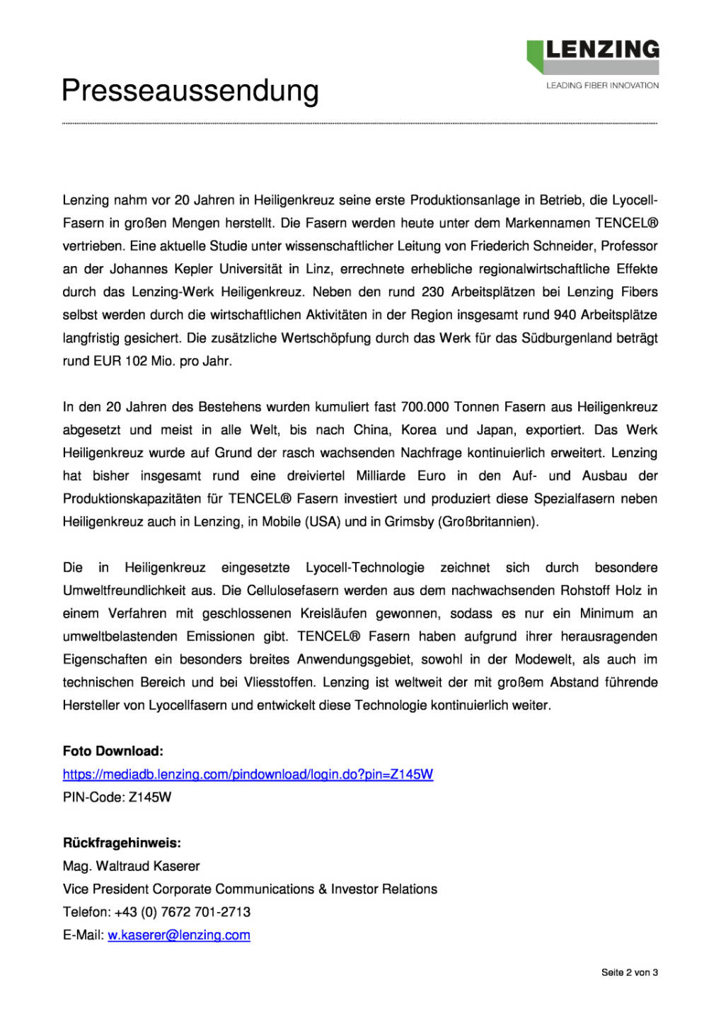 Lenzing: Kapazitätserweiterung in Heiligenkreuz startet mit Spatenstich, Seite 2/3, komplettes Dokument unter http://boerse-social.com/static/uploads/file_2171_lenzing_kapazitatserweiterung_in_heiligenkreuz_startet_mit_spatenstich.pdf