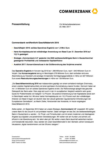Commerzbank veröffentlicht Geschäftsbericht 2016, Seite 1/4, komplettes Dokument unter http://boerse-social.com/static/uploads/file_2177_commerzbank_veroffentlicht_geschaftsbericht_2016.pdf (23.03.2017) 