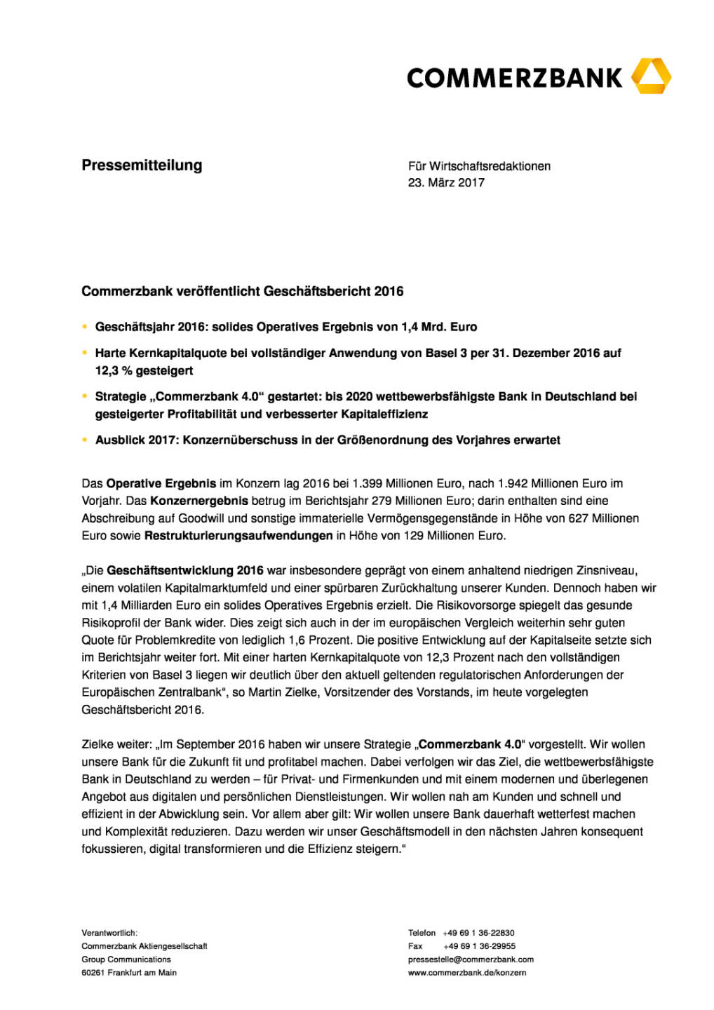Commerzbank veröffentlicht Geschäftsbericht 2016, Seite 1/4, komplettes Dokument unter http://boerse-social.com/static/uploads/file_2177_commerzbank_veroffentlicht_geschaftsbericht_2016.pdf
