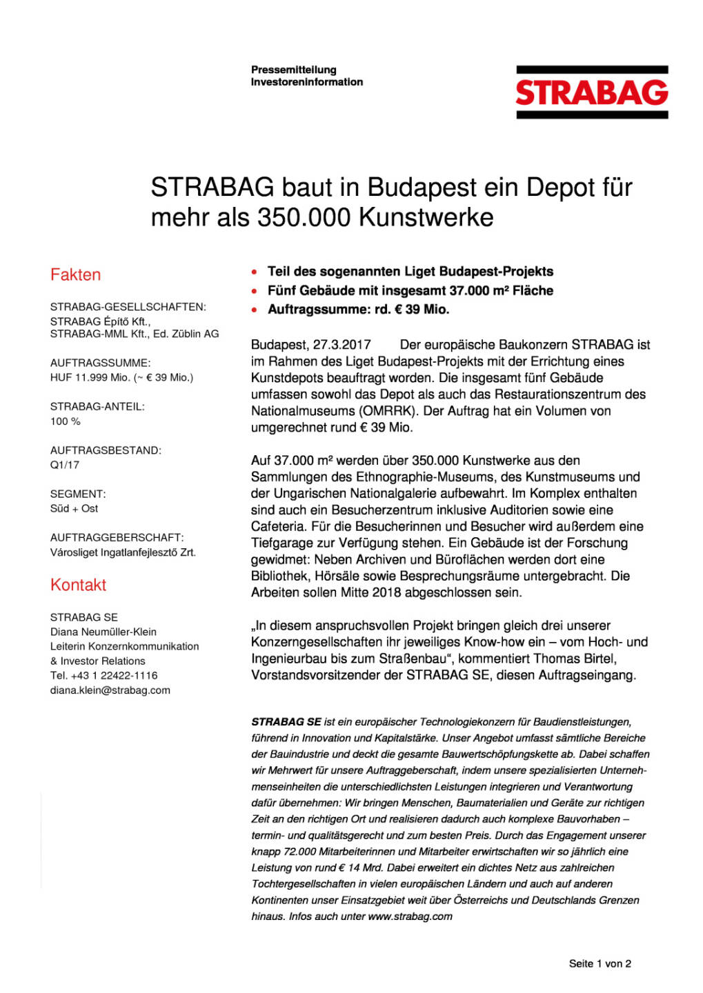 Strabag baut in Budapest ein Depot für mehr als 350.000 Kunstwerke, Seite 1/2, komplettes Dokument unter http://boerse-social.com/static/uploads/file_2181_strabag_baut_in_budapest_ein_depot_fur_mehr_als_350000_kunstwerke.pdf