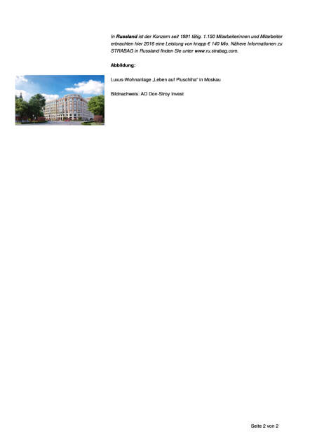 Strabag errichtet in Moskau eine schlüsselfertige Luxus-Wohnanlage, Seite 2/2, komplettes Dokument unter http://boerse-social.com/static/uploads/file_2186_strabag_errichtet_in_moskau_eine_schlusselfertige_luxus-wohnanlage.pdf (30.03.2017) 