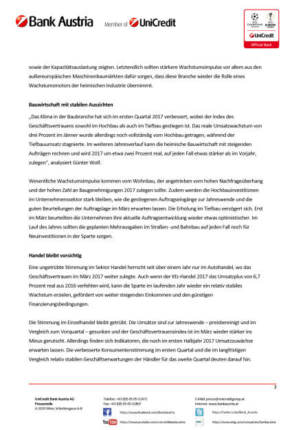 UniCredit Bank Austria Branchenüberblick: Stimmung in Österreichs Branchen klart im Frühjahr 2017 auf, Seite 3/4, komplettes Dokument unter http://boerse-social.com/static/uploads/file_2203_unicredit_bank_austria_branchenuberblick.pdf (11.04.2017) 